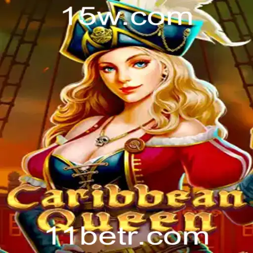 Descubra o Empolgante Jogo CaribbeanQueen e a Plataforma 11bet
