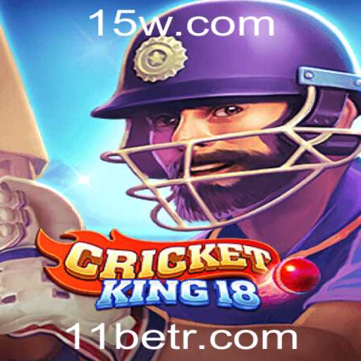 CricketKing18: Descubra o Mundo Emocionante do Jogo de Críquete com 11bet