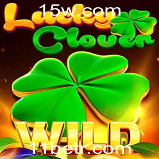 Explorando as Emoções de LuckyClover com 11bet